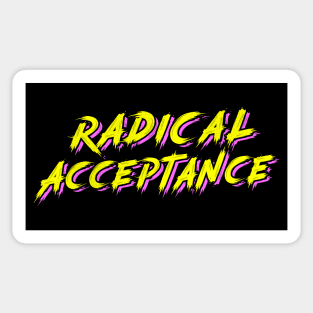 Radical Acceptance Sticker